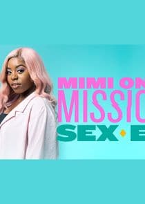 Mimi on a Mission: Sex Ed thumbnail