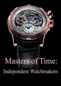 Masters of Time: Independent Watchmakers thumbnail