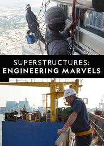 Superstructures: Engineering Marvels thumbnail