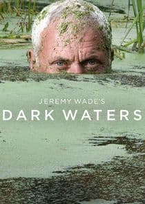 Jeremy Wade's Dark Waters thumbnail