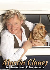 Martin Clunes: My Travels and Other Animals thumbnail