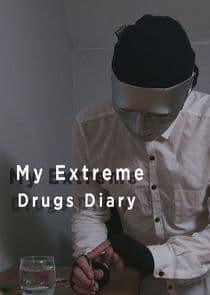 My Extreme Drugs Diary thumbnail