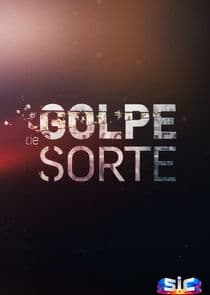 Golpe de Sorte thumbnail