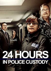 24 Hours in Police Custody thumbnail