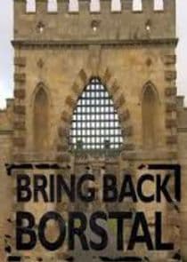 Bring Back Borstal thumbnail
