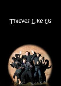 Thieves Like Us thumbnail