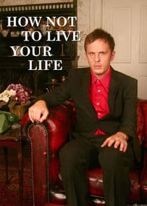 How Not to Live Your Life thumbnail