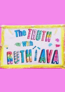 The Truth with Ruth and Ava thumbnail