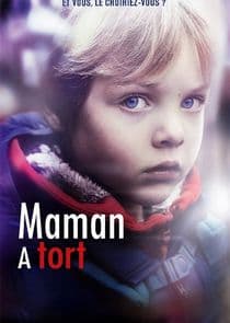 Maman a tort thumbnail