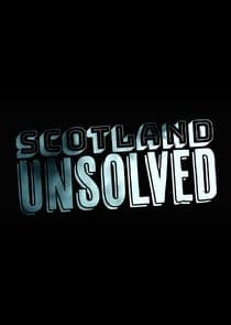Scotland Unsolved thumbnail