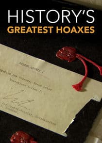 History's Greatest Hoaxes thumbnail