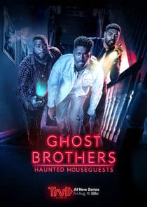 Ghost Brothers: Haunted Houseguests thumbnail