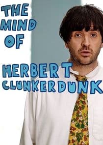 The Mind of Herbert Clunkerdunk thumbnail
