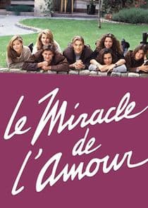 Le miracle de l'amour thumbnail