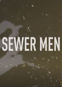 Sewer Men thumbnail