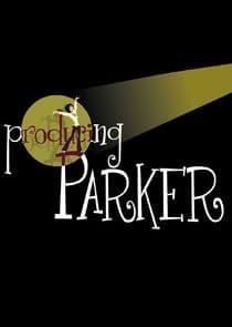 Producing Parker thumbnail