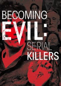 Becoming Evil: Serial Killers thumbnail
