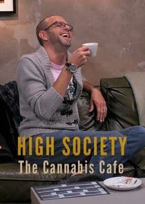 High Society: Cannabis Cafe thumbnail