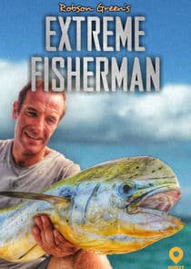 Robson Green: Extreme Fisherman thumbnail