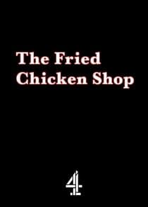 The Fried Chicken Shop thumbnail