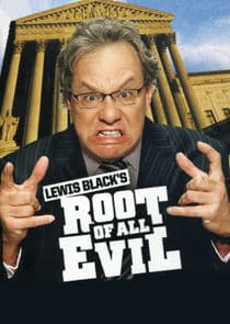 Lewis Black's Root of All Evil thumbnail
