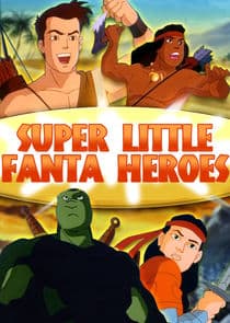Super Little Fanta Heroes thumbnail