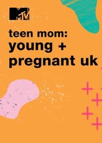 Teen Mom: Young & Pregnant UK thumbnail