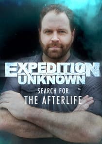 Expedition Unknown: Search for the Afterlife thumbnail