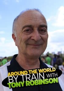 Around the World by Train with Tony Robinson thumbnail