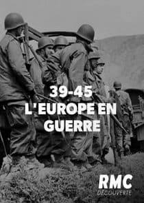 39-45 : l'Europe en guerre thumbnail