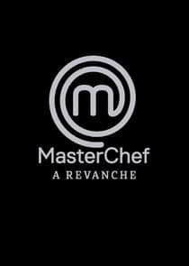MasterChef: A Revanche thumbnail