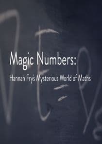 Magic Numbers: Hannah Fry's Mysterious World of Maths thumbnail