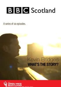 Kevin Bridges: What's the Story? thumbnail