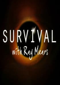 Survival with Ray Mears thumbnail