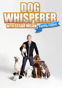 Dog Whisperer with Cesar Millan: Family Edition thumbnail