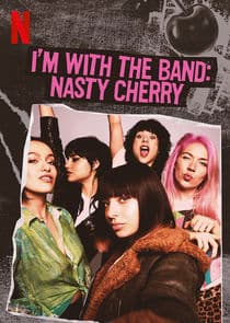I'm with the Band: Nasty Cherry thumbnail