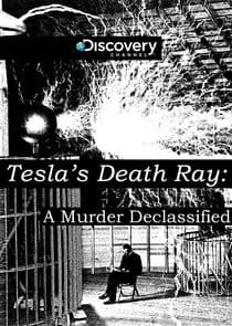 Tesla's Death Ray: A Murder Declassified thumbnail