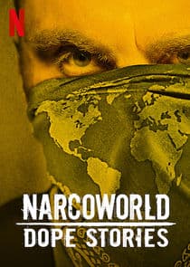 Narcoworld: Dope Stories thumbnail