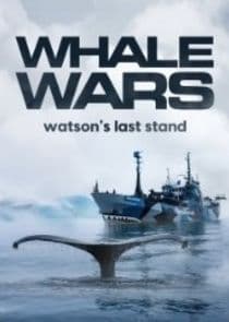 Whale Wars: Watson's Last Stand thumbnail