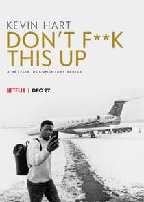 Kevin Hart: Don't F**k This Up thumbnail