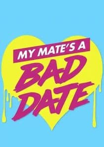 My Mate's a Bad Date thumbnail