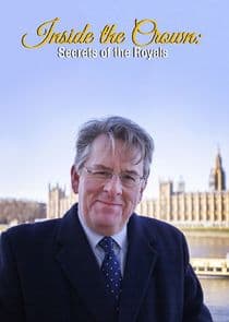 Inside the Crown: Secrets of the Royals thumbnail