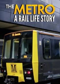 The Metro: A Rail Life Story thumbnail