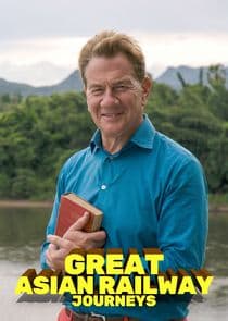 Great Asian Railway Journeys thumbnail