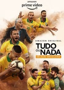 Tudo ou Nada: Seleção Brasileira thumbnail