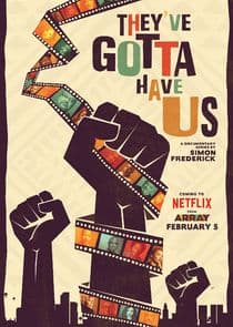 Black Hollywood: 'They've Gotta Have Us' thumbnail
