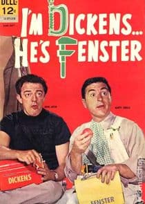 I'm Dickens... He's Fenster thumbnail