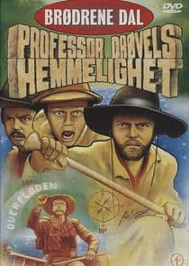 Brødrene Dal og Professor Drøvels hemmelighet thumbnail