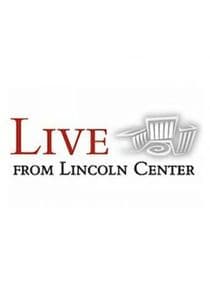 Live from Lincoln Center thumbnail