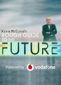 Kevin McCloud's Rough Guide to the Future thumbnail